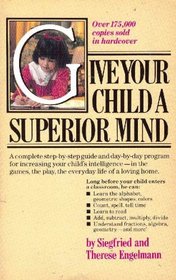 Give your child a superior mind: A program for the preschool child