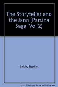 STORYTELLER AND JANN (Parsina Saga, Vol 2)