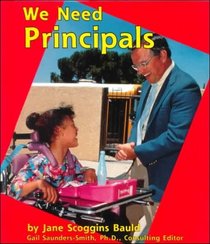 We Need Principals (Pebble Books)