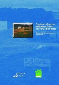 Control of Water Pollution from Construction Sites: Guidance for Consultants and Contractors C532 (CIRIA Report)