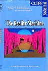 The Reality Machine (Tales of the Immediate Future)