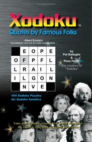 Xodoku, Quotes by Famous Folks