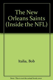 The New Orleans Saints (Inside the NFL)