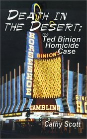 Death in the Desert: The Ted Binion Homicide Case