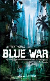 Blue War: A Punktown novel
