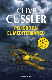 Peligro en el mediterraneo/ The Mediterranean Caper (Spanish Edition)