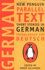 Short Stories in German, Erzahlungen Auf Deutsch: New Penguin Parallel Text (New Penguin Parallel Texts)