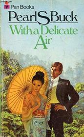 With a Delicate Air, and other stories