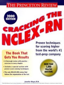 Cracking the NCLEX-RN, 2000 Edition (Cracking the Nclex-Rn)