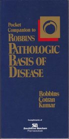 Pocket Companion to Robbins Pathologic Basis of Disease