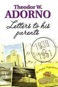 Letters to his Parents: 1939-1951