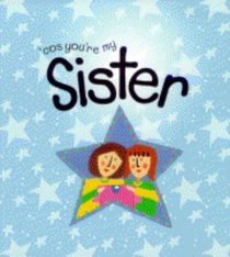 Cos You're My Sister (Girlz)