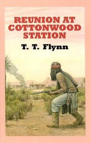 Reunion at Cottonwood Station (Ulverscroft Large Print Series)