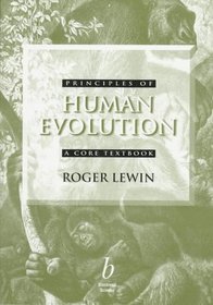 Principles of Human Evolution: A Core Textbook