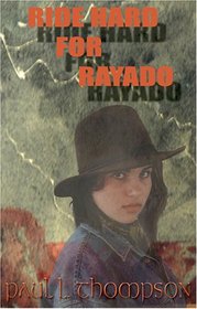Hard Ride For Rayado