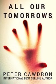 All Our Tomorrows (Z is for Zombies, Bk 2)