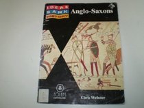 The Anglo-Saxons (Ideas Bank)
