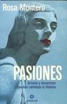 Pasiones: Amores y desamores que han cambiado la Historia (Spanish Edition)