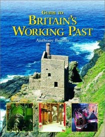 Guide to Britain's Working Past