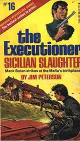 The Executioner #16 : Sicilian Slaughter
