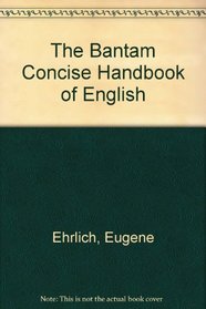 Bantam Concise Handbook of English