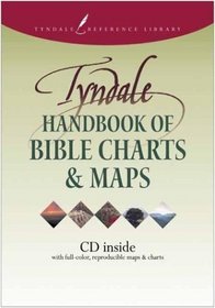 Tyndale Handbook of Bible Charts  Maps (The Tyndale Reference Library)