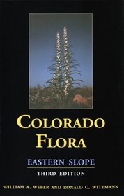 Colorado Flora: Eastern Slope (3rd Edition)