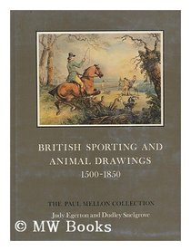 British Sporting and Animal Drawings (Sport in art and books)