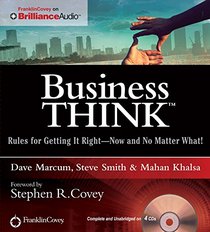 businessThink: Rules for Getting It Right--Now and No Matter What!