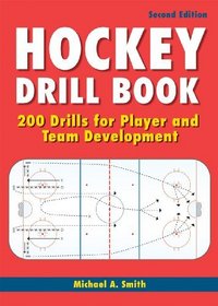 Hockey Drill Book: 200 Drills for Player and Team Development