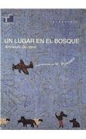 Un Lugar En El Bosque (Spanish Edition)