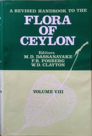 A Revised Handbook of the Flora of Ceylon - Volume 8