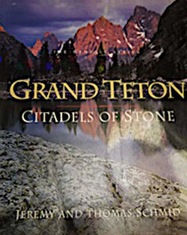 Grand Teton: Citadels of Stones