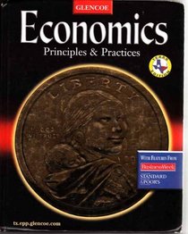 Economics Principles and Practices: Texas Student Edition