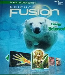 Holt McDougal Science Fusion Texas: Teacher Edition Grade 7 2015
