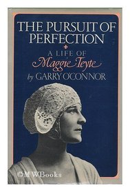 Pursuit of Perfection: Life of Maggie Teyte