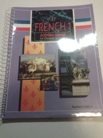 French I for Christian Schools Activities Manual, Teacher's Edition