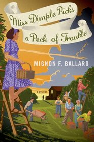 Miss Dimple Picks a Peck of Trouble (Miss Dimple, Bk 4)