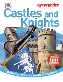 Eye Wonder: Castles and Knights