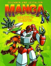 Manga, Roboter& Monsters / Basic