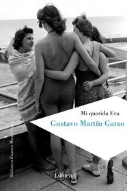 Mi Querida Eva / Dear Eva (Spanish Edition)
