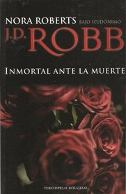 Inmortal ante la muerte (Spanish Edition)