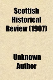 Scottish Historical Review (1907)