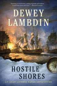 Hostile Shores: An Alan Lewrie Naval Adventure