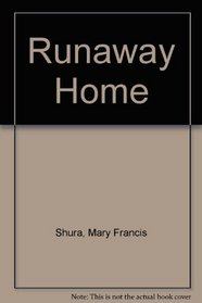 Runaway Home