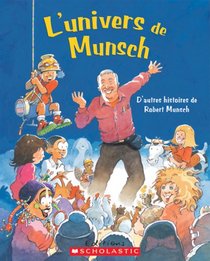 L' Univers de Munsch (French Edition)