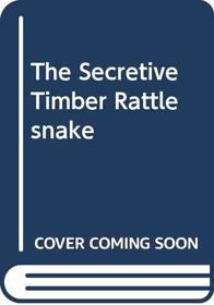 The Secretive Timber Rattlesnake: 2