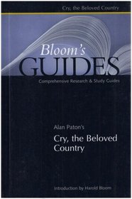 Cry, the Beloved Country (Bloom's Guides)