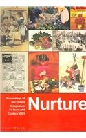 Nurture: Proceedings of the Oxford Symposium on Food & Cookery 2003