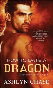 How to Date a Dragon (Flirting with Fangs, Bk 2)
